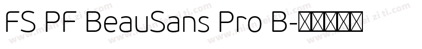 FS PF BeauSans Pro B字体转换